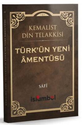 Türk`ün Yeni Amentüsü - 1