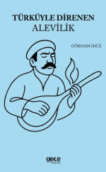 Türküyle Direnen Alevilik - Gece Kitaplığı