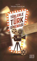 Türlerle Türk Sineması - Derin Yayınları