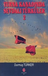 Turna Kanadında Sevdalı Türküler 2 - Can Yayınları (Ali Adil Atalay)