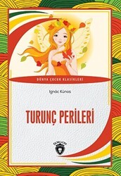 Turunç Perileri - Dorlion Yayınları