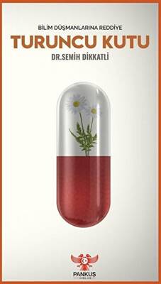 Turuncu Kutu - Bilim Düşmanlarına Reddiye - 1