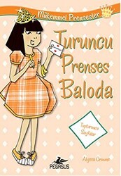 Turuncu Prenses Baloda - Pegasus Çocuk Yayınları