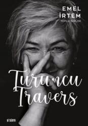 Turuncu Traver - Toplu Şiirler - SRC Kitap