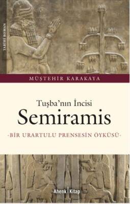 Tuşba`nın İncisi Semiramis - 1