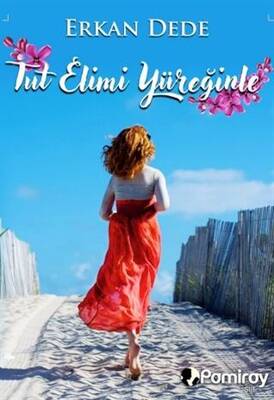 Tut Elimi Yüreğinle - 1