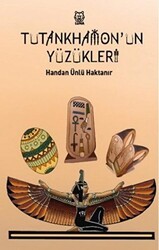 Tutankhamon`un Yüzükleri - Luna Yayınları