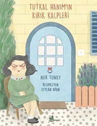 Tutkal Hanım`ın Kırık Kalpleri - Çınar Yayınları