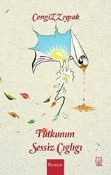 Tutkunun Sessiz Çığlığı - Luna Yayınları