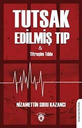 Tutsak Edilmiş Tıp - Dorlion Yayınları