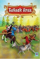 Tutsak Uruz - Dede Korkut Destanları - Tedev Yayınları