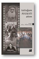 Tuttuğum Avukatı Attım - Doğan Kitap