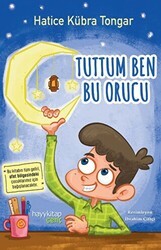 Tuttum Ben Bu Orucu - Hayykitap