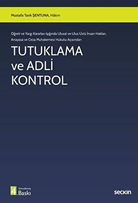 Tutuklama ve Adli Kontrol - 1