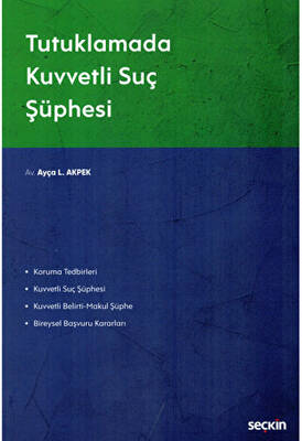 Tutuklamada Kuvvetli Suç Şüphesi - 1