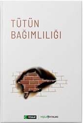 Tütün Bağımlılığı - Yeşilay Yayınları