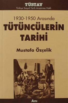 Tütüncülerin Tarihi 1930-1950 Arasında - 1