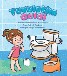 Tuvaletim Geldi - Net Çocuk Yayınları