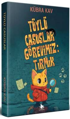 Tüylü Casuslar Görevimiz: Tırmık - 1