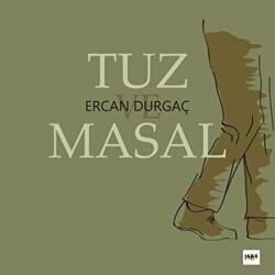 Tuz ve Masal - Tilki Kitap