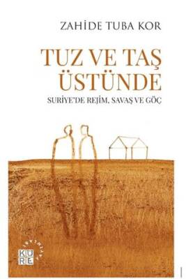 Tuz ve Taş Üstünde - 1