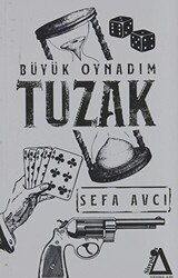 Tuzak Büyük Oynadım - 1