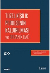Tüzel Kişilik Perdesinin Kaldırılması ve Organik Bağ - Seçkin Yayıncılık