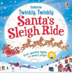 Twinkly Twinkly Santa`s Sleigh Ride - Usborne
