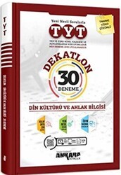 TYT Din Kültürü ve Ahlak Bilgisi Dekatlon 30 Deneme - Ankara Yayıncılık