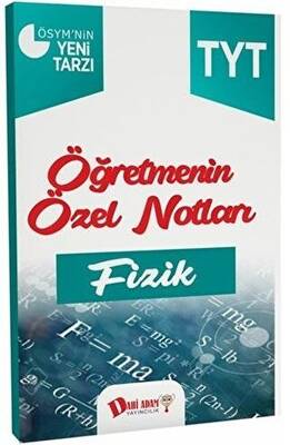 Dahi Adam Yayıncılık TYT Fizik Öğretmenin Özel Notları - 1