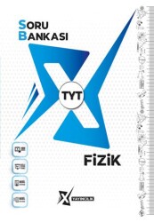 TYT Fizik Soru Bankası - X Yayıncılık