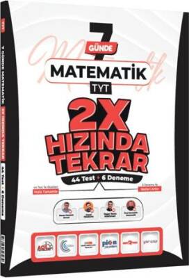 TYT Matematik 7 Günde 2X Hızında Tekrar Deneme - 1