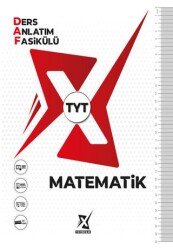 TYT Matematik Ders Anlatım Fasikülü DAF - X Yayıncılık