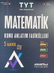 TYT Matematik Konu Anlatım Fasikülleri 5 Fasikül - Avantaj Yayınları