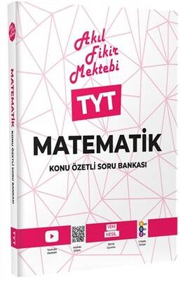 Akıl Fikir Mektebi TYT Matematik Konu Özetli Soru Bankası - 1
