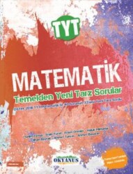 TYT Matematik Temelden Yeni Tarz Sorular - Okyanus Yayınları