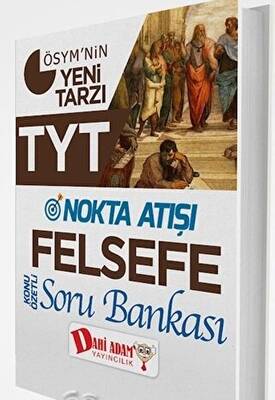 Dahi Adam Yayıncılık TYT Nokta Atışı Felsefe Konu Soru Bankası - 1