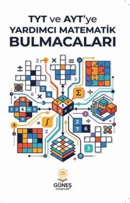 TYT ve AYT`ye Yardımcı Matematik Bulmacaları - 1