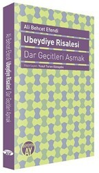 Ubeydiye Risalesi - Dar Geçitleri Aşmak - Büyüyen Ay Yayınları