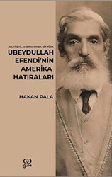 Ubeydullah Efendi’nin Amerika Hatıraları - Gufo Yayınları