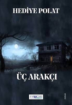 Üç Arakçı - 1