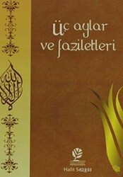 Üç Aylar ve Faziletleri - Gonca Yayınevi