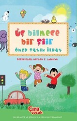 Üç Bilmece Bir Şiir - Çıra Çocuk Yayınları