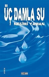 Üç Damla Su - Ozan Yayıncılık