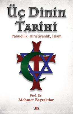 Üç Dinin Tarihi - 1