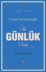 Üç Günlük Dünya - 1