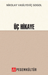 Üç Hikaye - Pegem Akademi Yayıncılık