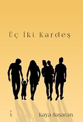 Üç İki Kardeş - İkinci Adam Yayınları
