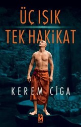 Üç Işık Tek Hakikat - Bam Kitap