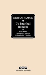 Üç İstanbul Romanı Şömizli - Yapı Kredi Yayınları